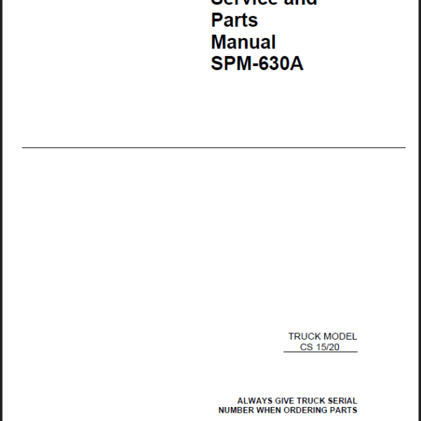 Clark CS15, CS20 Staker Service and Parts Manual (CS_SPM630A)