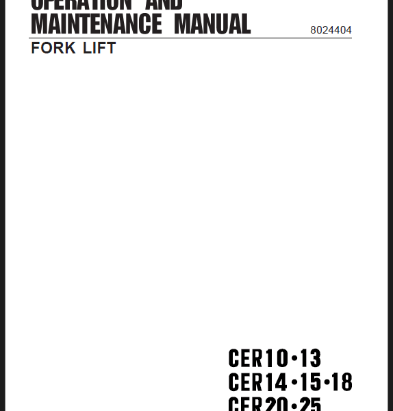 Clark CER10, CER13, CER14, CER15, CER18, CER20, CER25 Forklift Operator and Maintenance Manual (OM-694)
