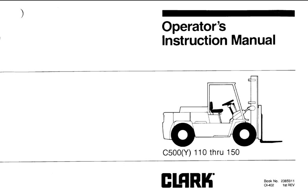 Clark C500Y 110 thru 150 Forklift Operators Manual (OI-402)