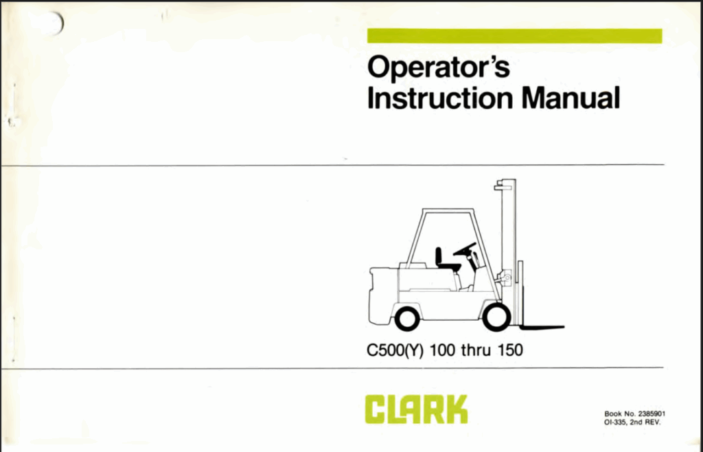 Clark C500Y 100 thru 150 Forklift Operators Manual (OI-335)
