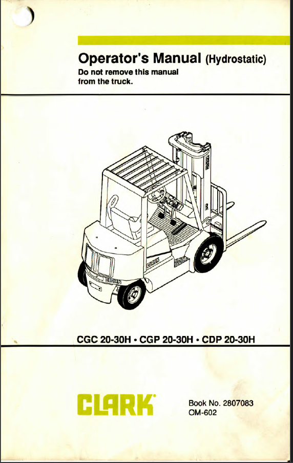 Clark CGC20-30H, CGP20-30H, CDP20-30H Forklift Operators Manual (OM-602)