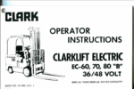 Clark Clarklift EC60, EC70, EC80 B 36-48 Volt Forklift Operators Manual (OI-340)