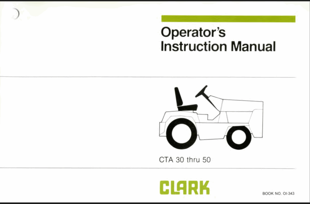 Clark CTA 30 thru 50 Forklift Operators Manual (OI-343)