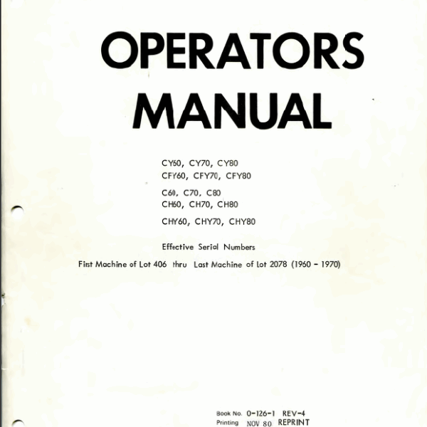 Clark CY60, CY70, CY80, CFY60, CFY70, CFY80, C60, C70, C80, CH60, CH70, CH80, CHY60, CHY70, CHY80 Forklift Operators Manual (O-126)