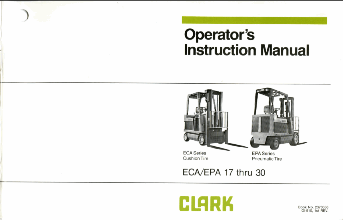 Clark ECA, EPA 17 thru 30 Forklift Operators Manual (OI-510)