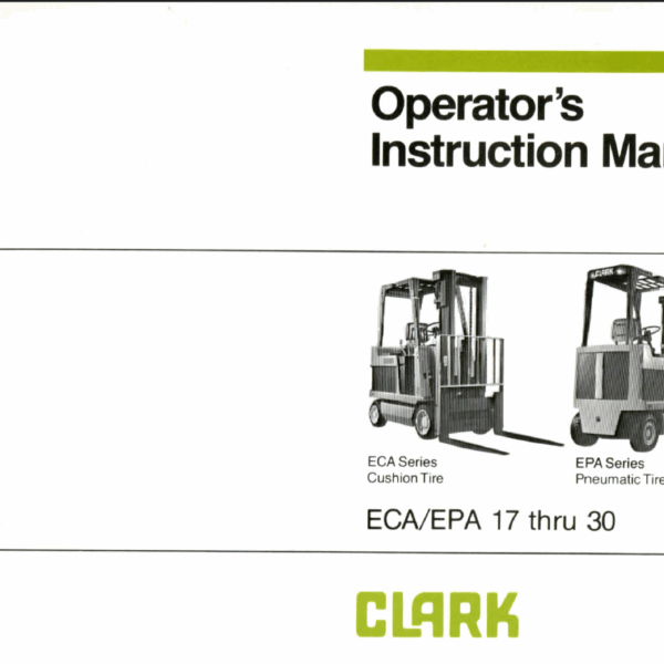Clark ECA, EPA 17 thru 30 Forklift Operators Manual (OI-510)