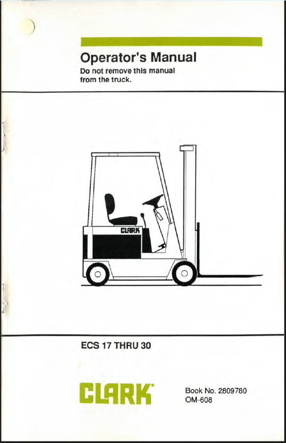 Clark ECS 17 thru 30 Forklift Operators Manual (OM-608)