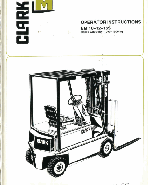 Clark EM10, EM12, EM15S Forklift Operators Manual (OI-507)