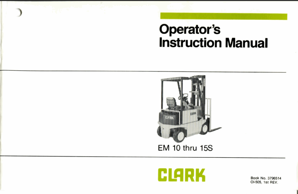 Clark EM10 thru 15S Forklift Operators Manual (OI-505)