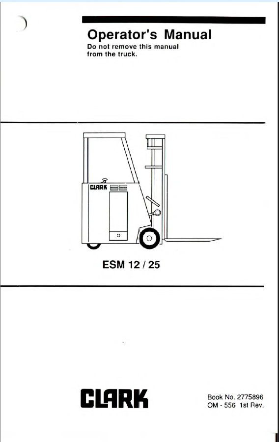 Clark ESM12, ESM25 Forklift Operators Manual (OM-556)