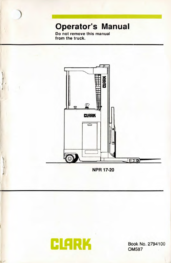 Clark NPR17, NPR20 Forklift Operators Manual (OM-587)