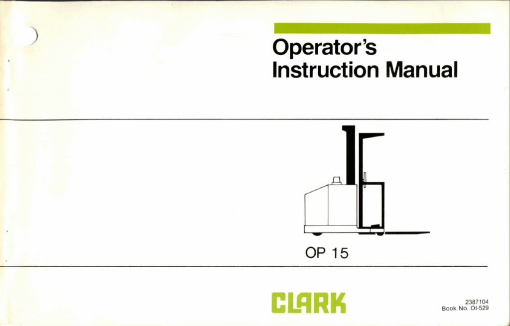 Clark OP15 Order Picker Operators Manual (OI-529)