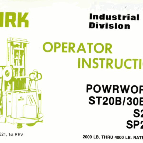Clark Powrworker ST20B, ST30B, ST40B, S20, S40, SP20, SP30 Forklift Operators Manual (OI-321)