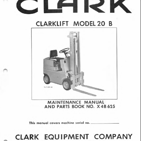 Clark Clarklift Model 20B Forklift Parts Manual (X4B_625)