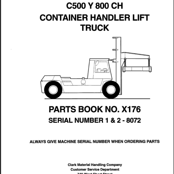 Clark C500 Y 800CH Container Handler Lift Truck Parts Manual (X176)