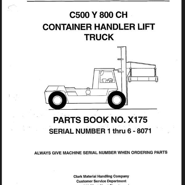 Clark C500 Y 800CH Container Handler Lift Truck Parts Manual (X175)