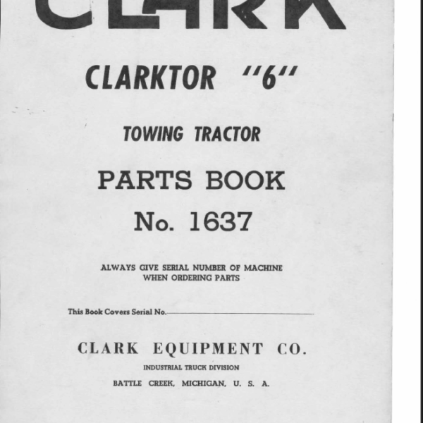 Clark Clarktor 6 Towing Tractor Parts Manual (No. 1637_2)