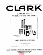 Clark Clarklift Y5275 CY525, CY625, CY700 Diesel Forklift Parts Manual (X143A)