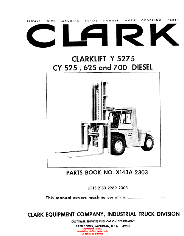 Clark Clarklift Y5275 CY525, CY625, CY700 Diesel Forklift Parts Manual (X143A)
