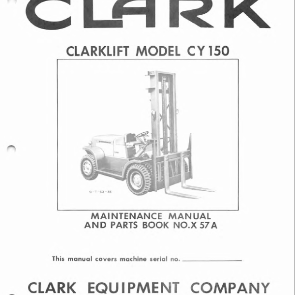 Clark Clarklift Model CY150 Forklift Parts Manual (X57A)