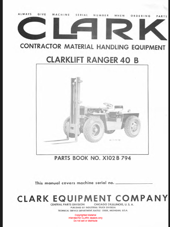 Clark Clarklift Ranger 40B Forklift Parts Manual (X102B)