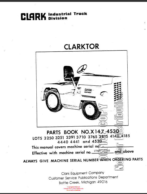 Clark Clarktor Lots 3250, 3251, 3391, 3710, 3765, 3815, 4140, 4185, 4440, 4441, 4530 Parts Manual (X147)