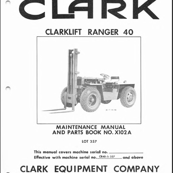 Clark Clarklift Ranger 40 Forklift Parts Manual (X102A)