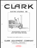 Clark Electric Utilitruc 80 Parts Manual (X66A)