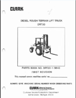 Clark DRT30 Diesel Rough Terrain Lift Truck Parts Manual (DRT30-1)