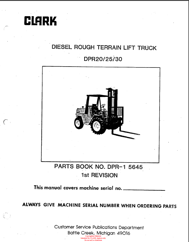 Clark DPR20, DPR25, DPR30 Diesel Rough Terrain Lift Truck Parts Manual (DPR-1 5645_1st Rev)