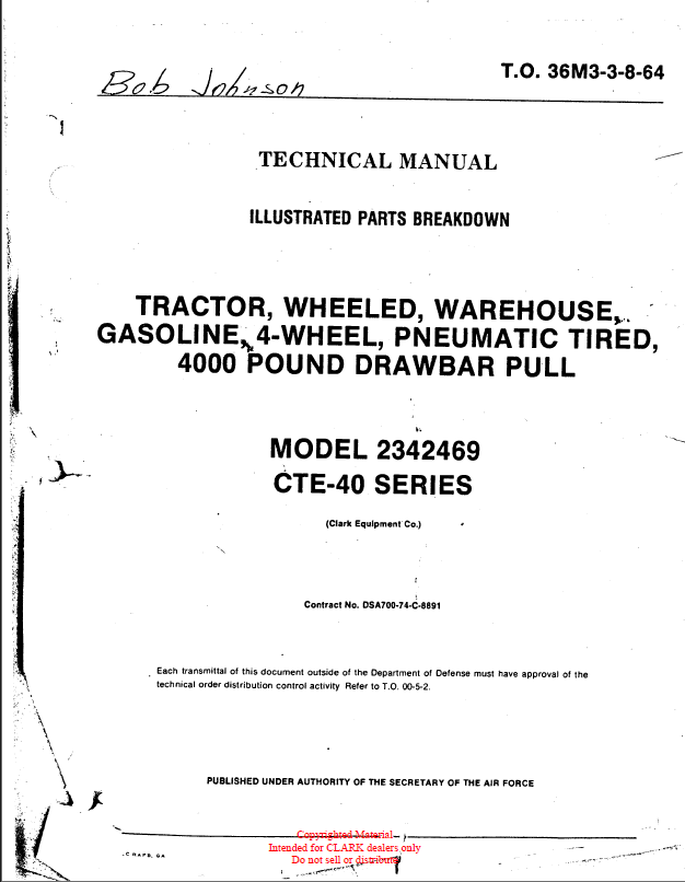 Clark CTE40 Series Tractor, Wheeled, Warehouse, Gasoline, 4-Wheel, Pneumatic Tired Technical Manual (CTE-40_2342469_Gov)
