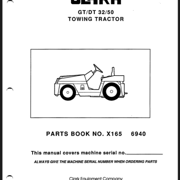 Clark GT-DT 32-50 Towing Tractor Parts Manual (X165)