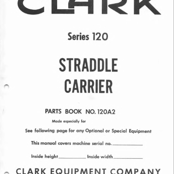 Clark Series 120 Straddle Carrier Parts Manual (X120A2)