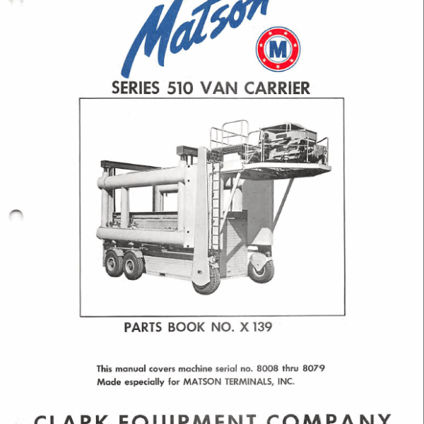 Clark Series 510 Van Carrier Parts Manual (X139)