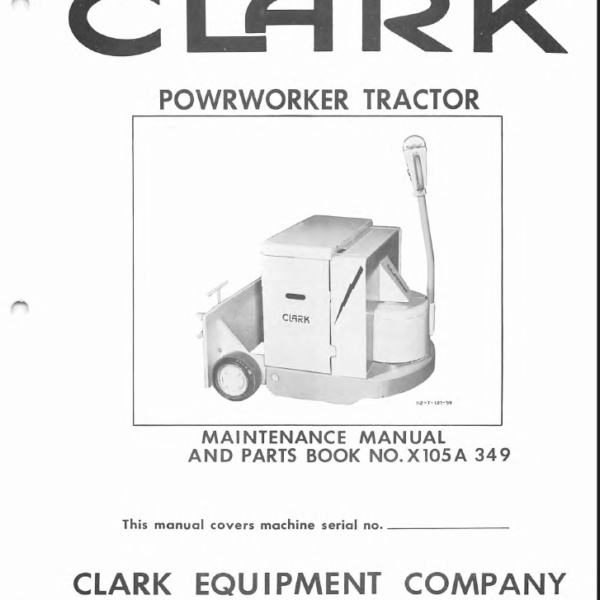 Clark Powrworker Tractor Parts Manual (X105A)