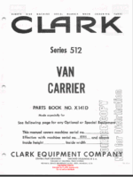 Clark Series 512 Van Carrier Parts Manual (X141D)