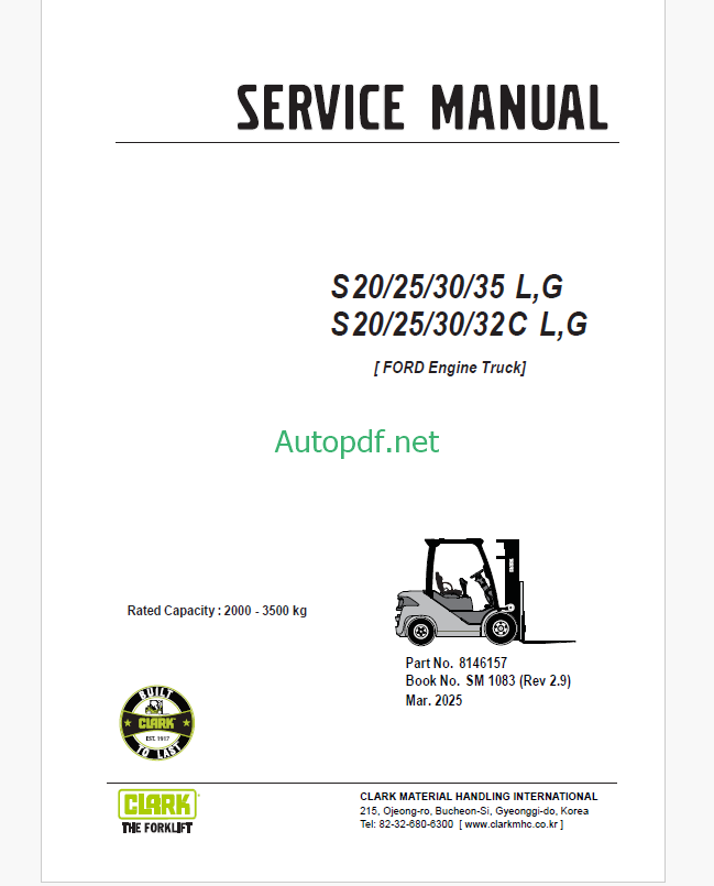 Clark S20, S25, S30, S35 L, G and S20, S25, S30, S32C L, G Ford Engine Truck Forklift Service Manual (SM1083)