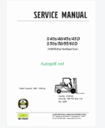 Clark S40s, S40, S45s, S45 D and S50s, S50, S55, S60 D Kubota Diesel Tier 2 Engine Truck Forklift Service Manual (SM1188)