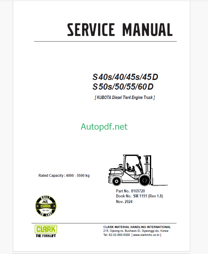 Clark S40s, S40, S45s, S45 D and S50s, S50, S55, S60 D Kubota Diesel Tier 2 Engine Truck Forklift Service Manual (SM1188)