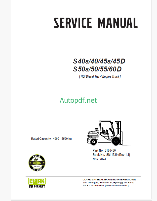 Clark S40s, S40, S45S, S45D, S50S, S50s, S50, S55, 60D HDI Diesel Tier 4 Engine Truck Forklift Service Manual (SM1330)