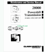 Clark 28000 Powershift Transmission HR Model 3 Speed Short Drop Maintenance and Service Manual