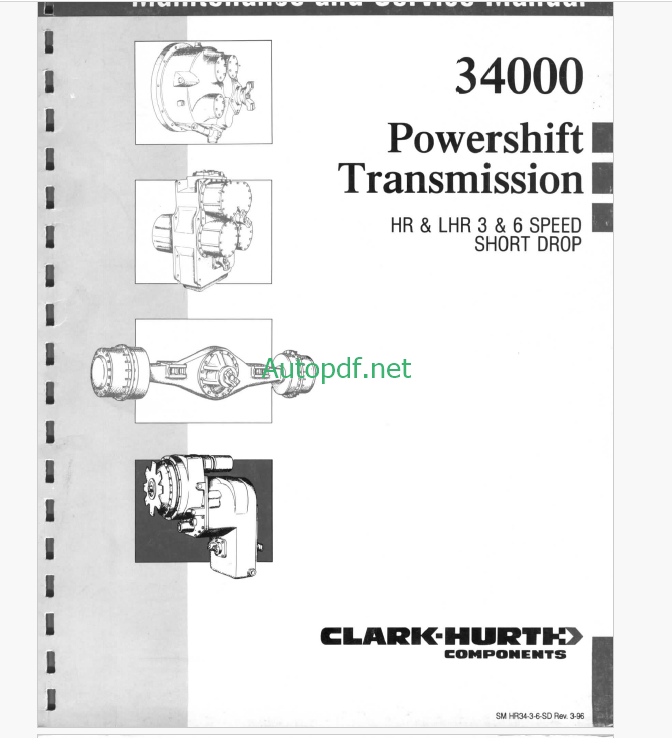 Clark 34000 Powershift Transmission HR&LHR 3&6 Speed Short Drop Maintenance and Service Manual (SM HR34-3-6-SD)