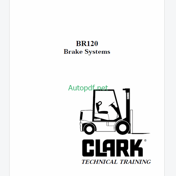 Clark BR120 Brake Systems Technical Training (BR120)
