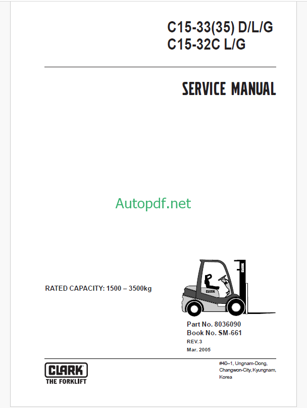 Clark C15-33(35) D,L,G and C15-32C L,G Forklift Service Manual (SM661)