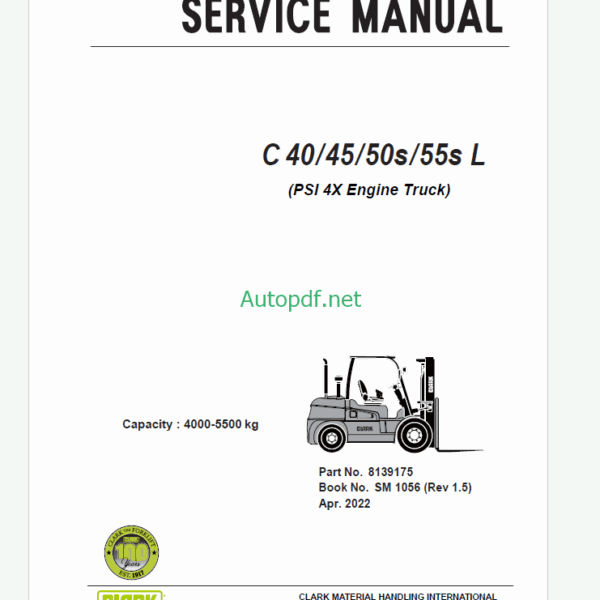 Clark C40, C45, C50s, c55s L PSI 4X Engine Truck Forklift Service Manual (SM1056)