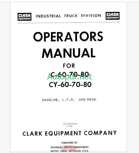Clark C60, C70, C80, CY60, CY70, CY80 Gasoline, LPG and Diesel Operators Manual (O-126)