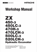 ZX450-3,ZX450LC-3,ZX470H-3,ZX470LCH-3,ZX500LC-3,ZX520LCH-3 Workshop Manual (Use for countrys subject to a EAR control)
