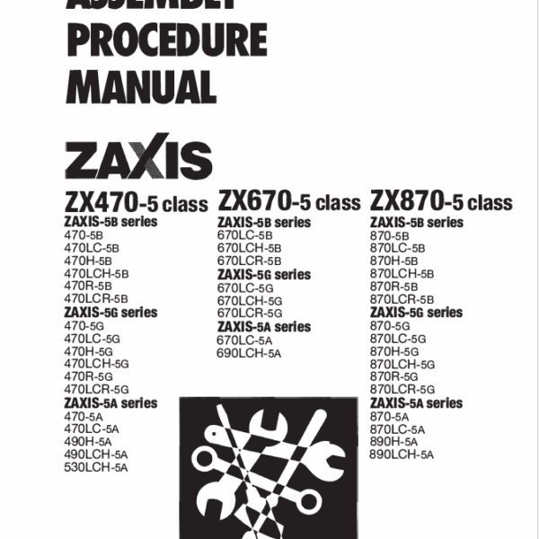 ZX470-5 ZX670-5 ZX870-5 ASSEMBLY PROCEDURE MANUAL