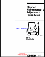 Clark C500, Y1015 Gas Forklift Planned Maintenance and Adjustment Procedures Manual (PMA402)