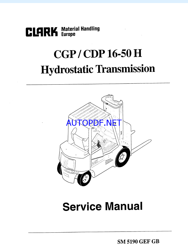 Clark CGP, CDP 16-50H Hydrostatic Transmission Forklift Service Manual (SM5190)